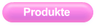 Produkte